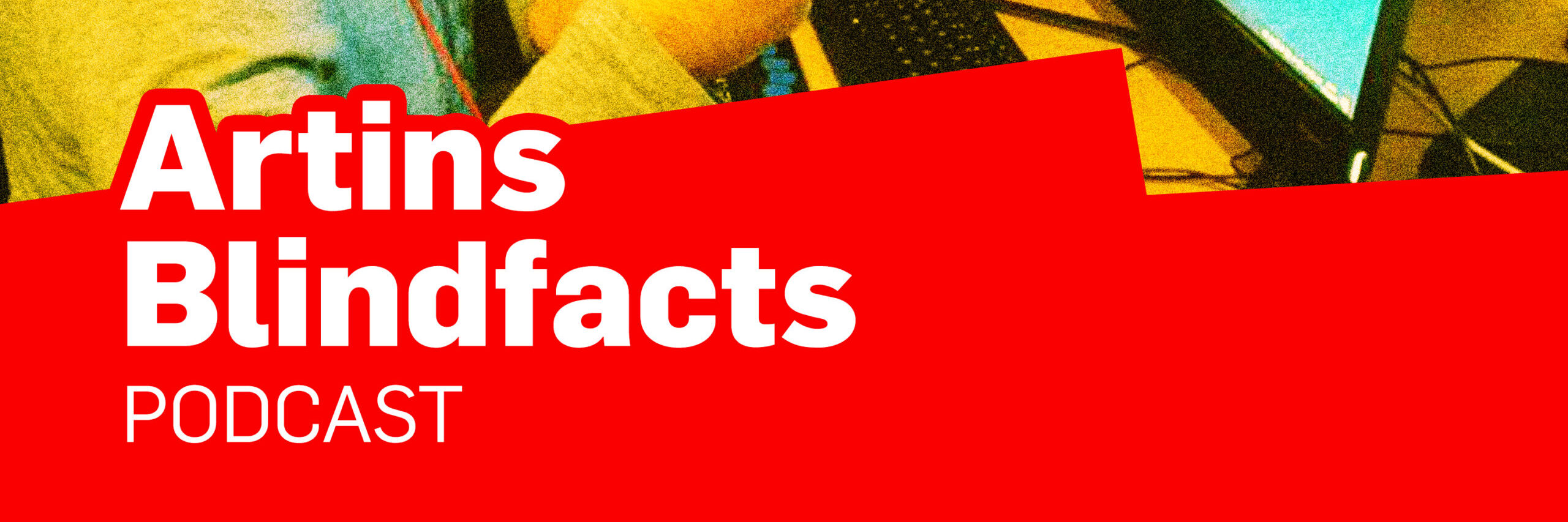 Artins Blind Facts